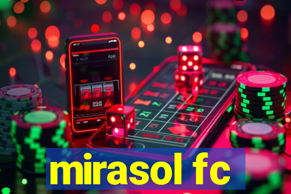 mirasol fc
